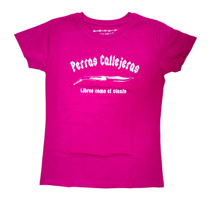 Camiseta rosa Fucsia Perras Callejeras