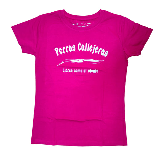 Camiseta rosa Fucsia Perras Callejeras